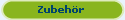 Zubeh�r